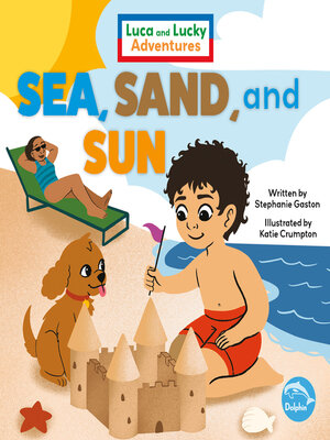 cover image of Sea, Sand, and Sun